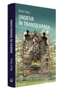 Undeva in Transilvania/Mirel Talos