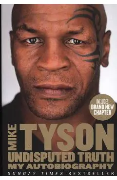 Undisputed Truth - Mike Tyson