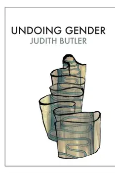 Undoing Gender, Paperback/Judith Butler