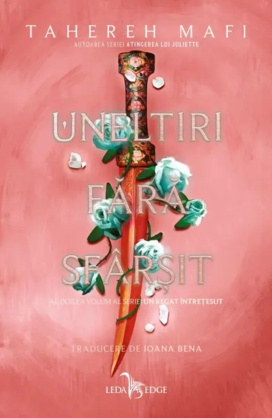 Uneltiri fără sfârșit (seria Un regat întrețesut, vol. 2)