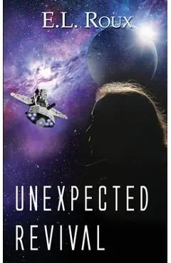Unexpected Revival - E. L. Roux