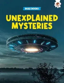 Unexplained Mysteries, Paperback/Paul Stevenson
