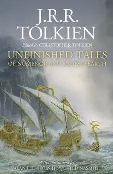 Unfinished Tales, Hardback/J. R. R. Tolkien