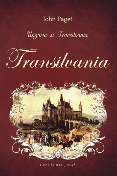 Ungaria şi Transilvania. TRANSILVANIA.