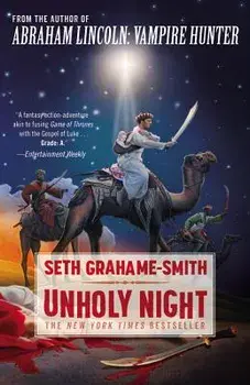 Unholy Night, Paperback/Seth Grahame-Smith