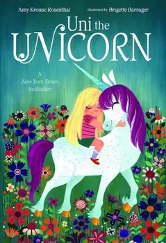 Uni the Unicorn, Hardcover/Amy Krouse Rosenthal