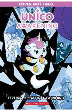 Unico: Awakening (Volume 1): An Original Manga - Osamu Tezuka