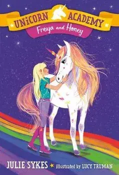 Unicorn Academy #10: Freya and Honey, Paperback/Julie Sykes