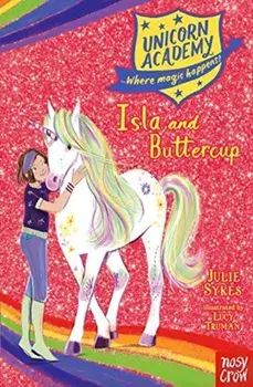Unicorn Academy: Isla and Buttercup, Paperback/Julie Sykes