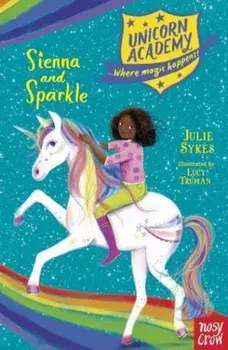 Unicorn Academy: Sienna and Sparkle, Paperback/Julie Sykes