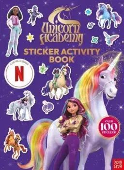 Unicorn Academy: Sticker Activity Book. With over 100 magical stickers, Paperback/Nosy Crow Ltd