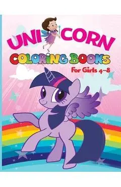Unicorn coloring books for girls 4-8: Magical Unicorn Coloring Books for Girls (US Edition): For Girls, Toddlers & Kids Ages 1, 2, 3, 4, 5, 6, 7, 8 ! - Coloring Book Activity Joyful