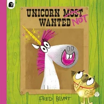 Unicorn NOT Wanted, Paperback/***