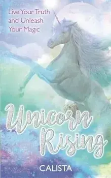 Unicorn Rising, Hardcover/Calista