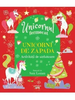 Unicorni de zapada. Activitati de sarbatoare/***