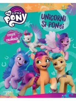 Unicorni si ponei. Citeste si coloreaza/***