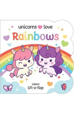 Unicorns Love Rainbows - Pamela Barbieri