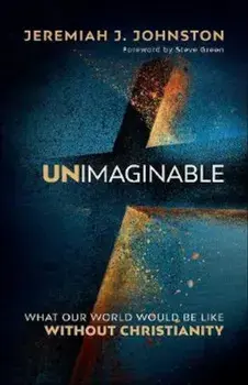 Unimaginable/Jeremiah J Johnston