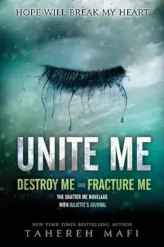 Unite Me, Paperback/Tahereh Mafi