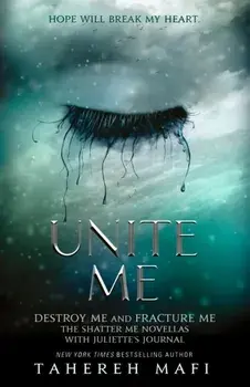 Unite Me, Paperback/Tahereh Mafi