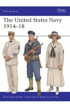 United States Navy 1914–18 - Brian Lane Herder