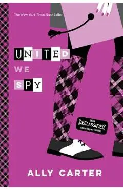 United We Spy (10th Anniversary Edition) - Ally Carter
