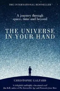 Universe in Your Hand, Paperback/Christophe Galfard