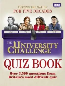 University Challenge Quiz Book, Paperback/Steve Tribe