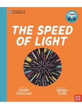 University of Cambridge: Think Big: The Speed of Light, Paperback/Simon Chapman