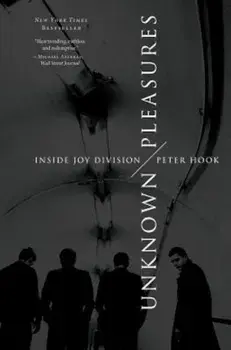 Unknown Pleasures: Inside Joy Division, Paperback/Peter Hook