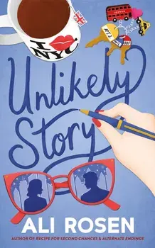 Unlikely Story, Paperback/Ali Rosen