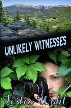 Unlikely Witnesses, Paperback/Leslea Wahl