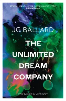 Unlimited Dream Company, Paperback/J. G. Ballard