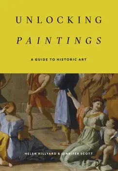 Unlocking Paintings, Paperback/Jennifer Scott