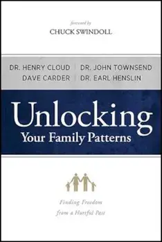Unlocking Your Family Patterns: Finding Freedom from a Hurtful Past, Paperback/Dave Carder