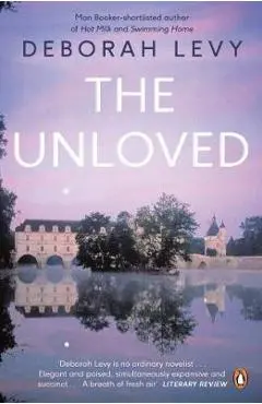 Unloved - Deborah Levy