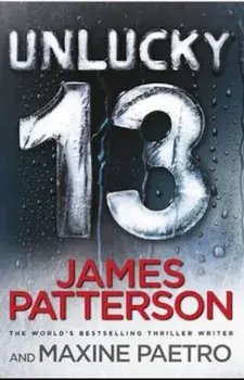 Unlucky 13/James Patterson