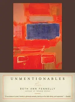 Unmentionables, Paperback/Beth Ann Fennelly