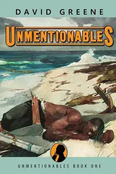 Unmentionables, Paperback/David Greene
