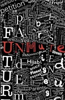 Unmute: Contemporary monologues written by young people, for young people, Paperback/***