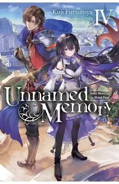 Unnamed Memory, Vol. 4 (Light Novel): Once More Upon the Blank Page - Kuji Furumiya