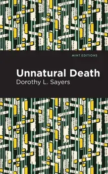 Unnatural Death, Hardback/Dorothy L. Sayers