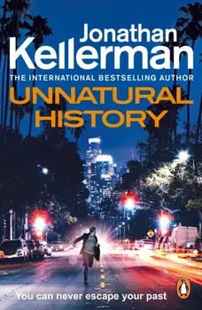 Unnatural History. The gripping new Alex Delaware thriller from the international bestselling author, Paperback/Jonathan Kellerman