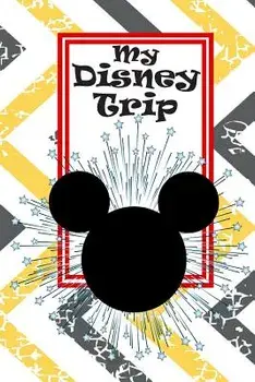 Unofficial Disney Trip Activity & Autograph Book, Paperback/Danielle Reeves