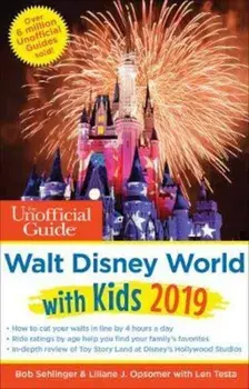 Unofficial Guide to Walt Disney World with Kids 2019, Hardcover/***