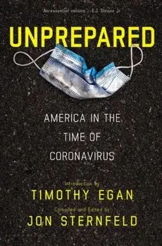 Unprepared. America in the Time of Coronavirus, Hardback/Jon Sternfeld