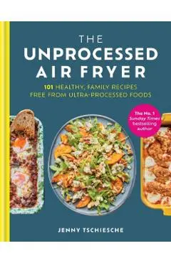 Unprocessed Air Fryer - Jenny Tschiesche
