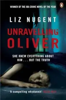 Unravelling Oliver, Paperback/Liz Nugent