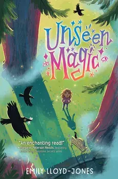 Unseen Magic, Paperback/Emily Lloyd-Jones