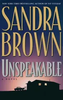 Unspeakable, Hardcover/Sandra Brown